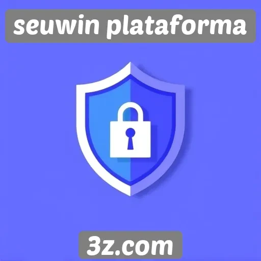 Segurança e confiabilidade da seuwin plataforma para jogadores